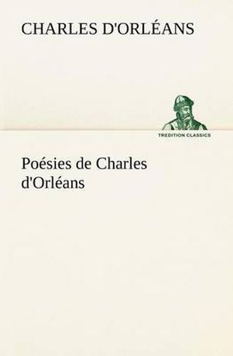 Cover image for Poesies de Charles d'Orleans