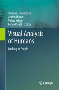 Cover image for Visual Analysis of Humans: Looking at People