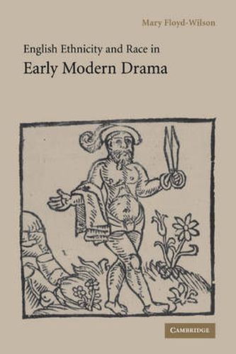 Cover image for English Ethnicity and Race in Early Modern Drama