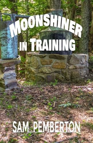 Cover image for Moonshiner in Training