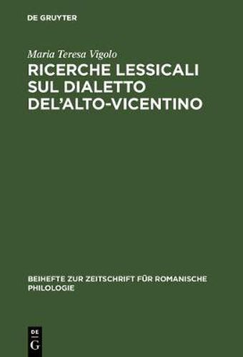 Cover image for Ricerche lessicali sul dialetto del'Alto-Vicentino