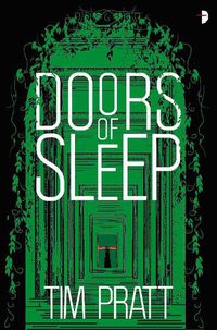 Cover image for Doors of Sleep: Journals of Zaxony Delatree