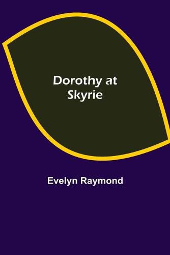 Cover image for Dorothy at Skyrie