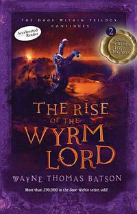 Cover image for The Rise of the Wyrm Lord: The Door Within Trilogy - Book Two