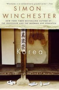 Cover image for Korea: A Walk Through the Land of Miracles