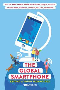 Cover image for The Global Smartphone: Beyond a Youth Technology