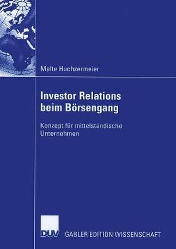 Cover image for Investor Relations Beim Boersengang: Konzept Fur Mittelstandische Unternehmen
