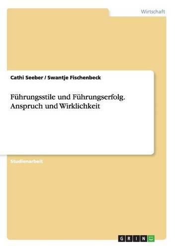 Cover image for Fuhrungsstile und Fuhrungserfolg. Anspruch und Wirklichkeit