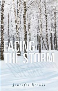 Cover image for Facing the Storm