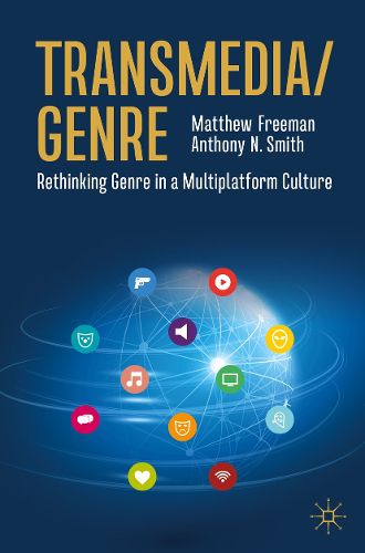 Cover image for Transmedia/Genre: Rethinking Genre in a Multiplatform Culture
