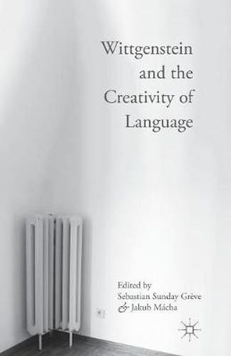 Cover image for Wittgenstein and the Creativity of Language