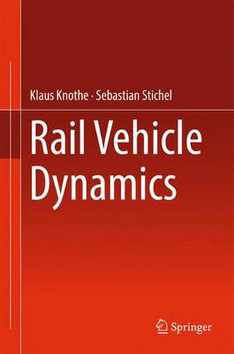 Rail Vehicle Dynamics