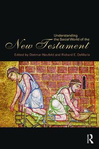 Understanding the Social World of the New Testament