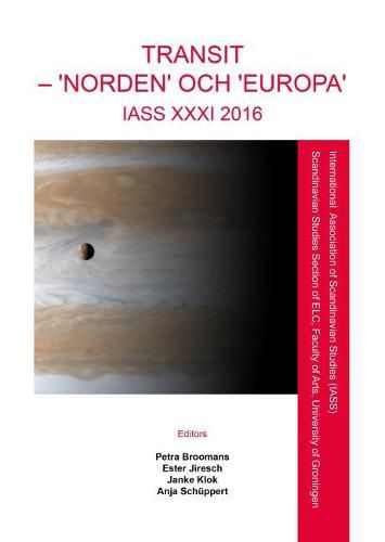 Cover image for Transit - 'Norden' och 'Europa': IASS XXXI 2016