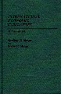 Cover image for International Economic Indicators: A Sourcebook