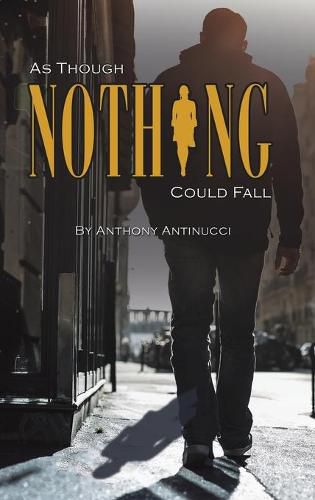 Cover image for As Though Nothing Could Fall