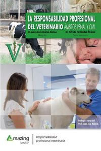 Cover image for La Responsabilidad Profesional del Veterinario: Ambitos Penal Y Civil