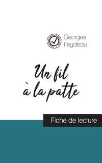 Cover image for Un fil a la patte de Georges Feydeau (fiche de lecture et analyse complete de l'oeuvre)