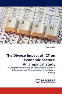 Cover image for The Diverse Impact of ICT on Economic Sectors: An Empirical Study