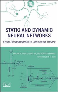 Cover image for Static and Dynamic Neural Networks: From Fundamentals to Advanced Theory