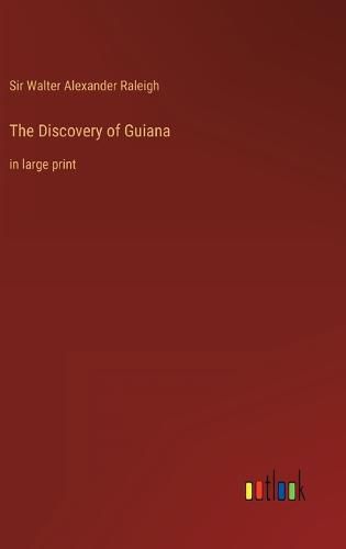 Cover image for The Discovery of Guiana