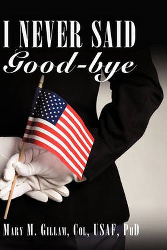 Cover image for I Never Said Good-Bye