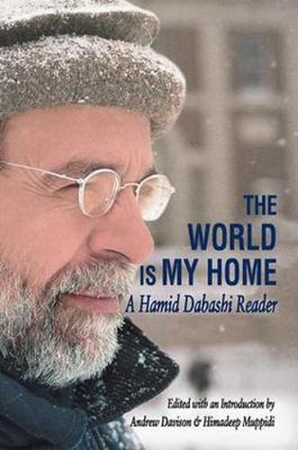 The World is My Home: A Hamid Dabashi Reader