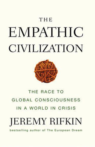 Cover image for The Empathic Civilization: The Race to Global Consciousness in a World in Crisis