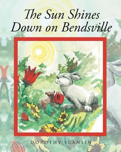 Cover image for The Sun Shines Down on Bendsville