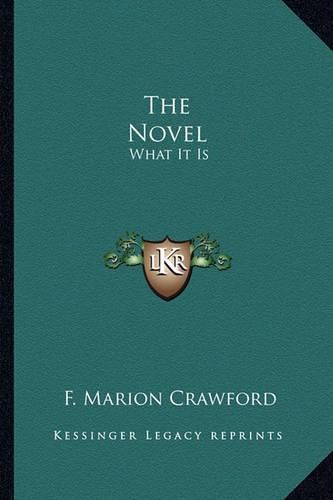 Cover image for The Novel: What It Is