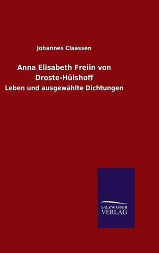 Anna Elisabeth Freiin von Droste-Hulshoff