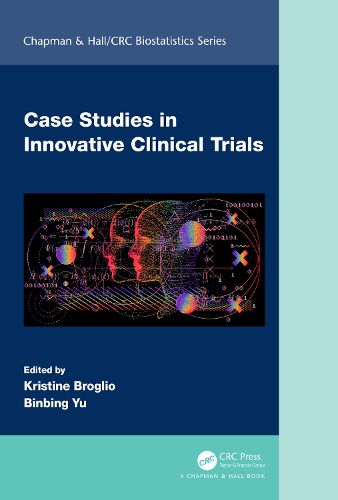 Cover image for Case Studies in Innovative Clinical Trials