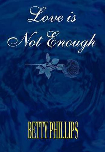 Cover image for Love is Not Enough