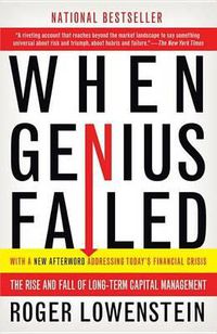 Cover image for When Genius Failed: The Rise and Fall of Long-Term Capital Management