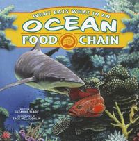 Cover image for What Eats What in an Ocean Food Chain (Food Chains)