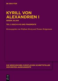 Cover image for Gegen Julian. Buch 6-10 und Fragmente