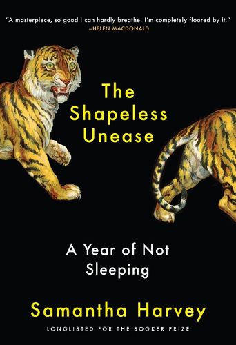 Cover image for The Shapeless Unease: A Year of Not Sleeping