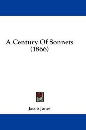 Cover image for A Century of Sonnets (1866)