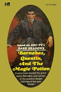 Cover image for Dark Shadows the Complete Paperback Library Reprint Book 25: Barnabas, Quentin and the Magic Potion