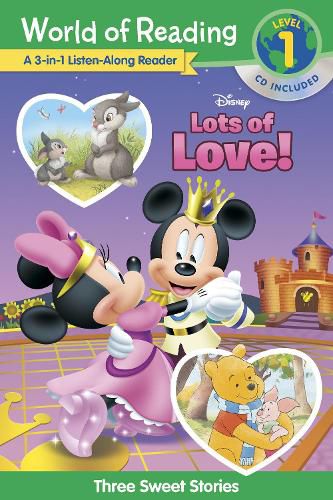 Disney Lots of Love!: A 3-In-1 Listen Along Reader: 3 Sweet Stories