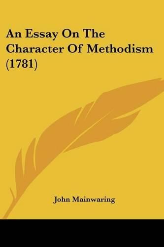 An Essay on the Character of Methodism (1781)