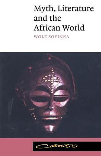 Cover image for Myth, Literature and the African World