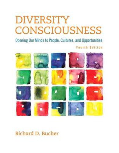 Cover image for Diversity Consciousness: Opening Our Minds to People, Cultures, and Opportunities