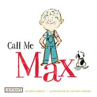 Cover image for Call Me Max