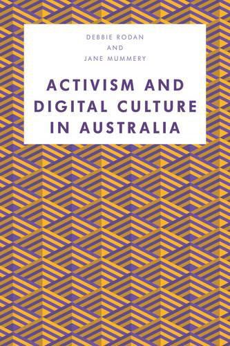 Activism and Digital Culture in Australia