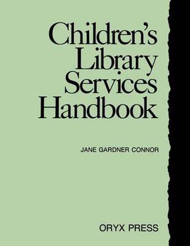 Cover image for Children's Library Services Handbook