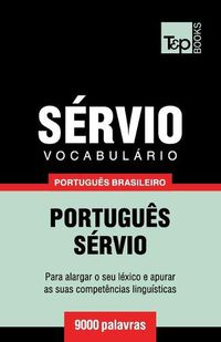 Cover image for Vocabulario Portugues Brasileiro-Servio - 9000 palavras