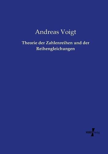 Cover image for Theorie der Zahlenreihen und der Reihengleichungen