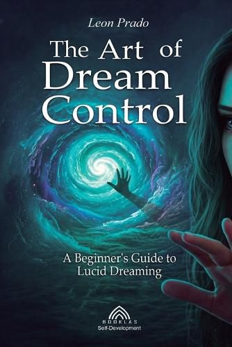 Cover image for The Art of Dream Control
