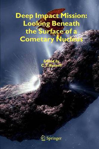 Cover image for Deep Impact Mission: Looking Beneath the Surface of a Cometary Nucleus